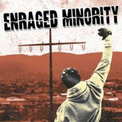 Enraged Minority : Enraged Minority Enraged Minority : Enraged Minority